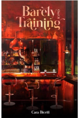 BARELY OUT OF TRAINING Kindle